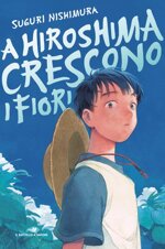a-hiroshima-crescono-i-fiori