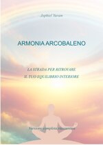 armonia-arcobaleno-versione-completa-riassuntiva