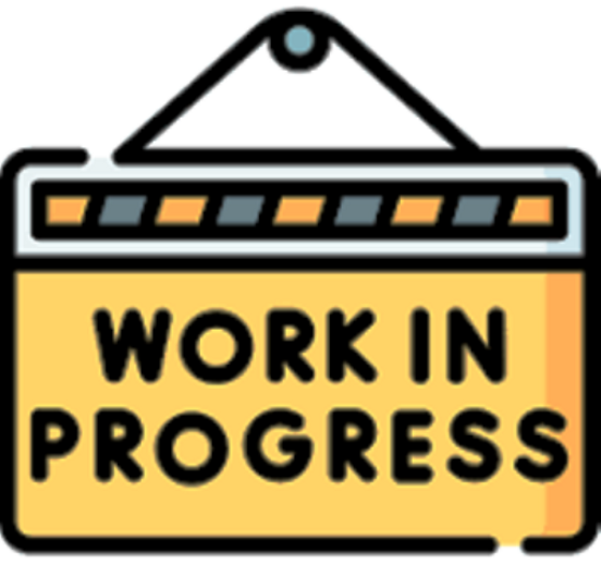 work in progress