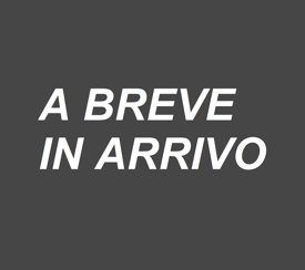 a breve in arrivo
