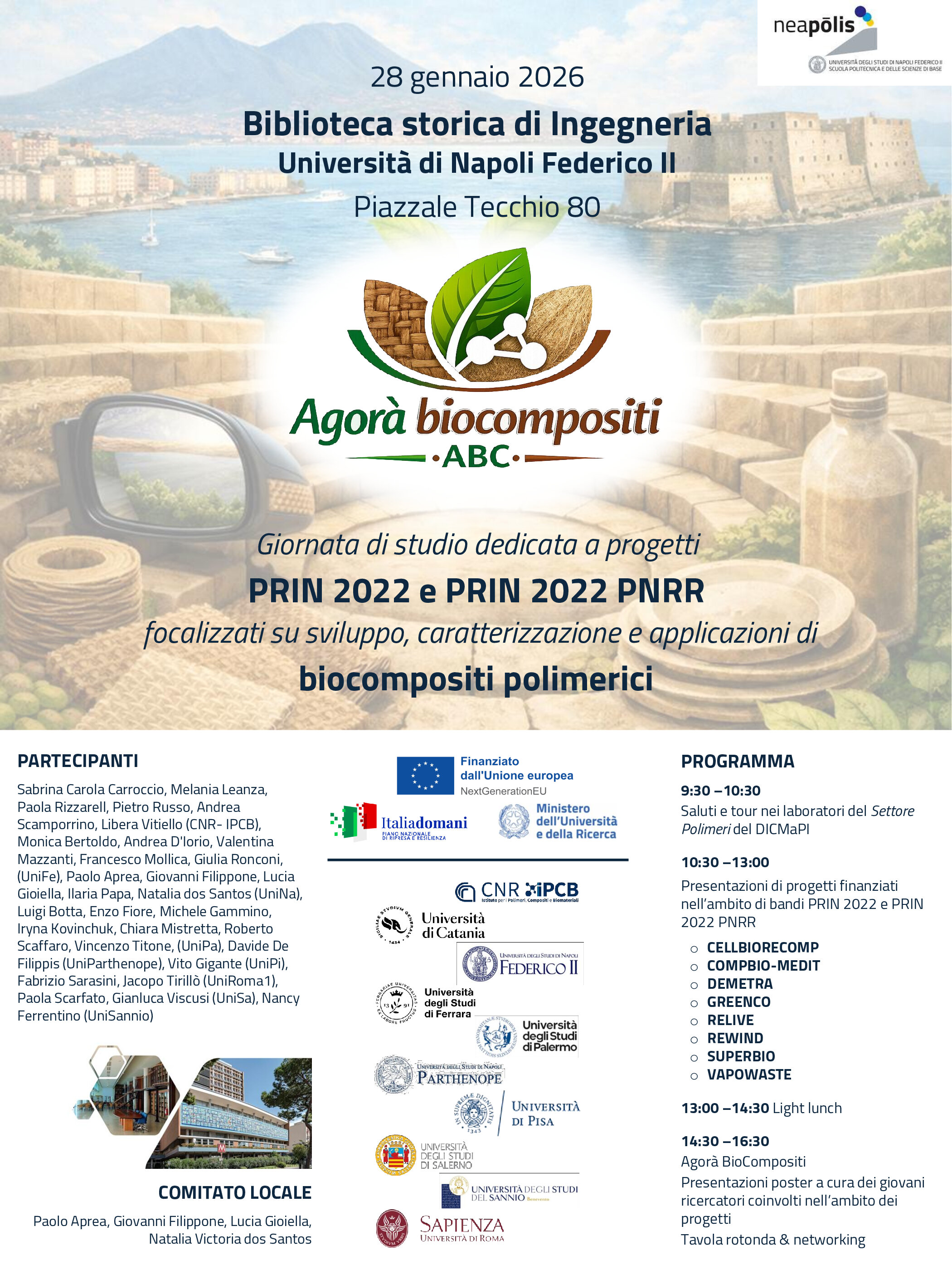 AGORA' BIOCOMPOSITI, Giornata di studio dedicata a progetti PRIN 2022 e PRIN 2022 PNRR focalizzati su sviluppo, caratterizzazione e applicazioni di biocompositi polimerici