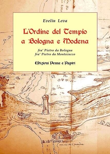 L'ordine del Tempio a Bologna e Modena