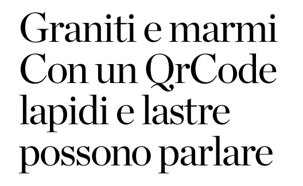 Titolo quotidiano locale su lapidi interattive e innovazione Como Graniti