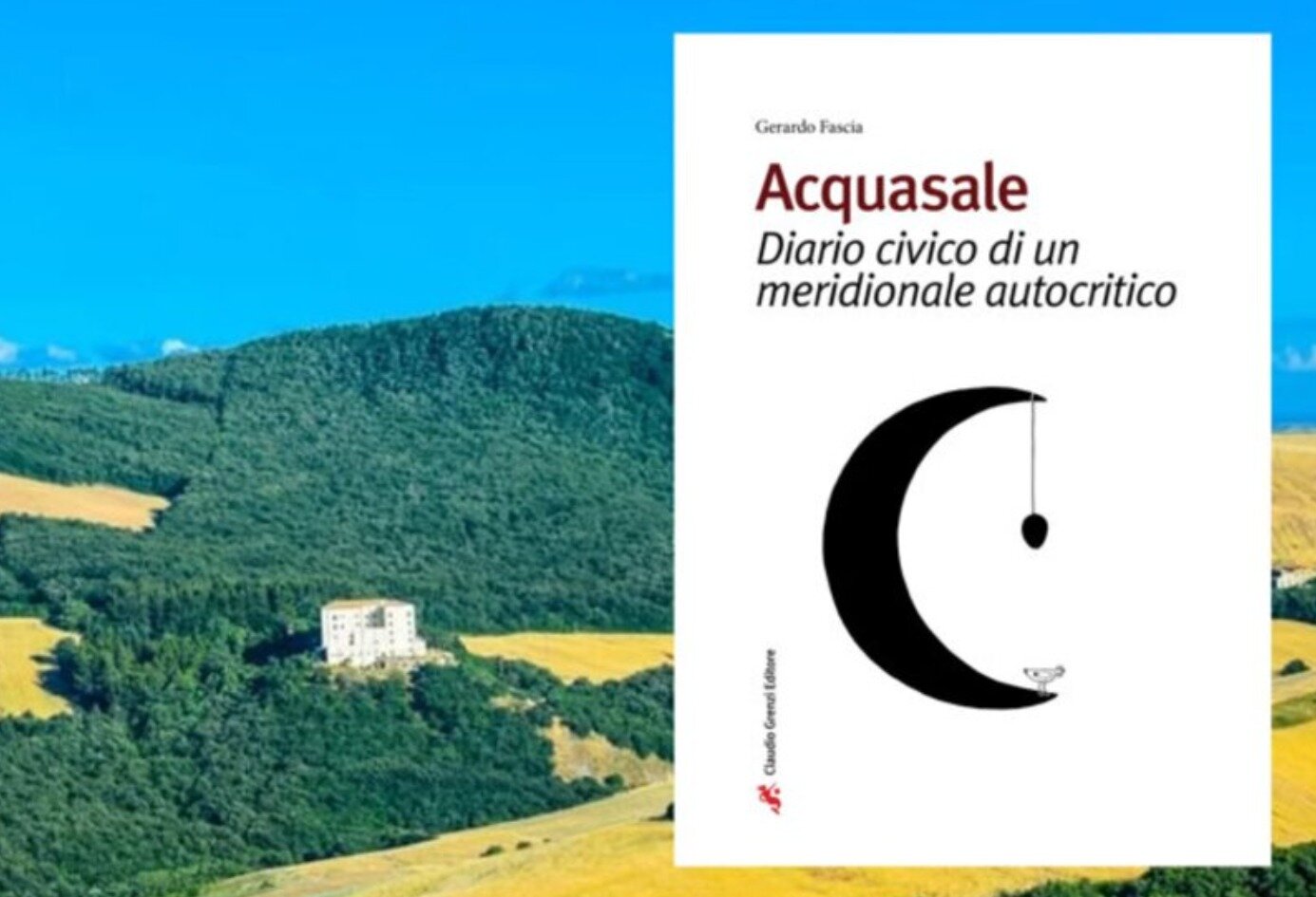 ACQUASALE: Diario Civico di un Meridionale Autocritico - Autore Gerardo Fascia ACQUASALE: Diario Civico di un Meridionale Autocritico - Autore Gerardo Fascia