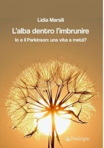 Lidia Marsili L'alba dentro l'imbrunire