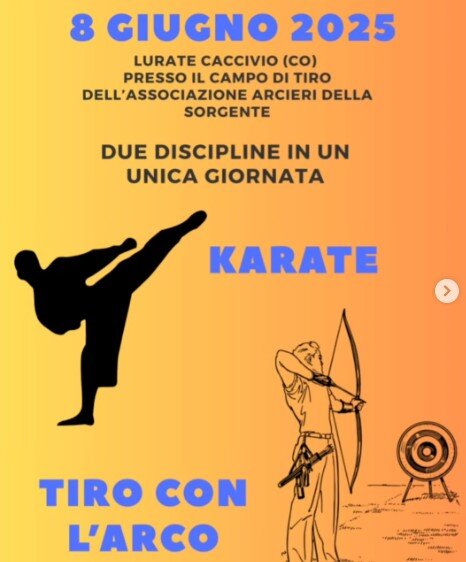 Due discipline in un unica giornata-UN EVENTO UNICO CHE UNISCE LA DISCIPLINA MARZIALE DEL KARATE CON LA PRECISIONE MILLIMETRICA DEL TIRO CON L’ARCO