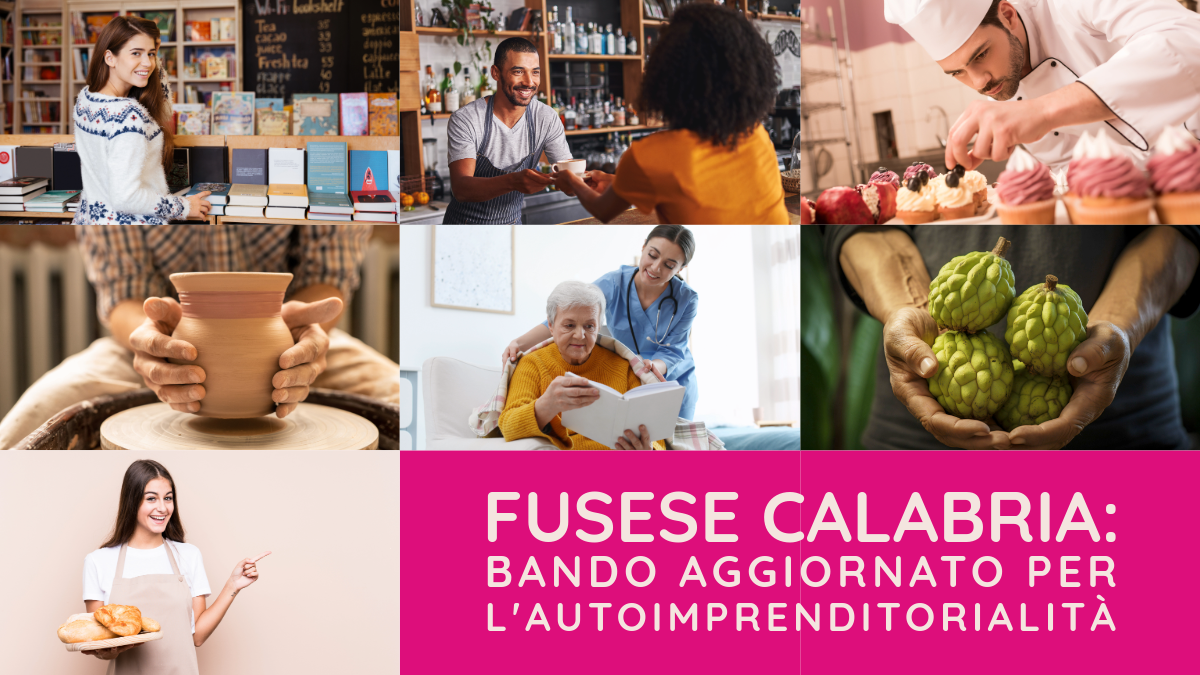 FUSESE Calabria: il bando per avviare la tua attività, con aggiornamenti all'11 aprile 2025