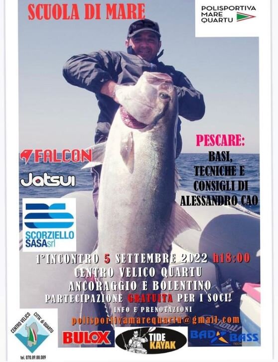 Scuola di Mare - “PESCARE - Basi, tecniche e consigli” a Cura di ALESSANDRO CAO