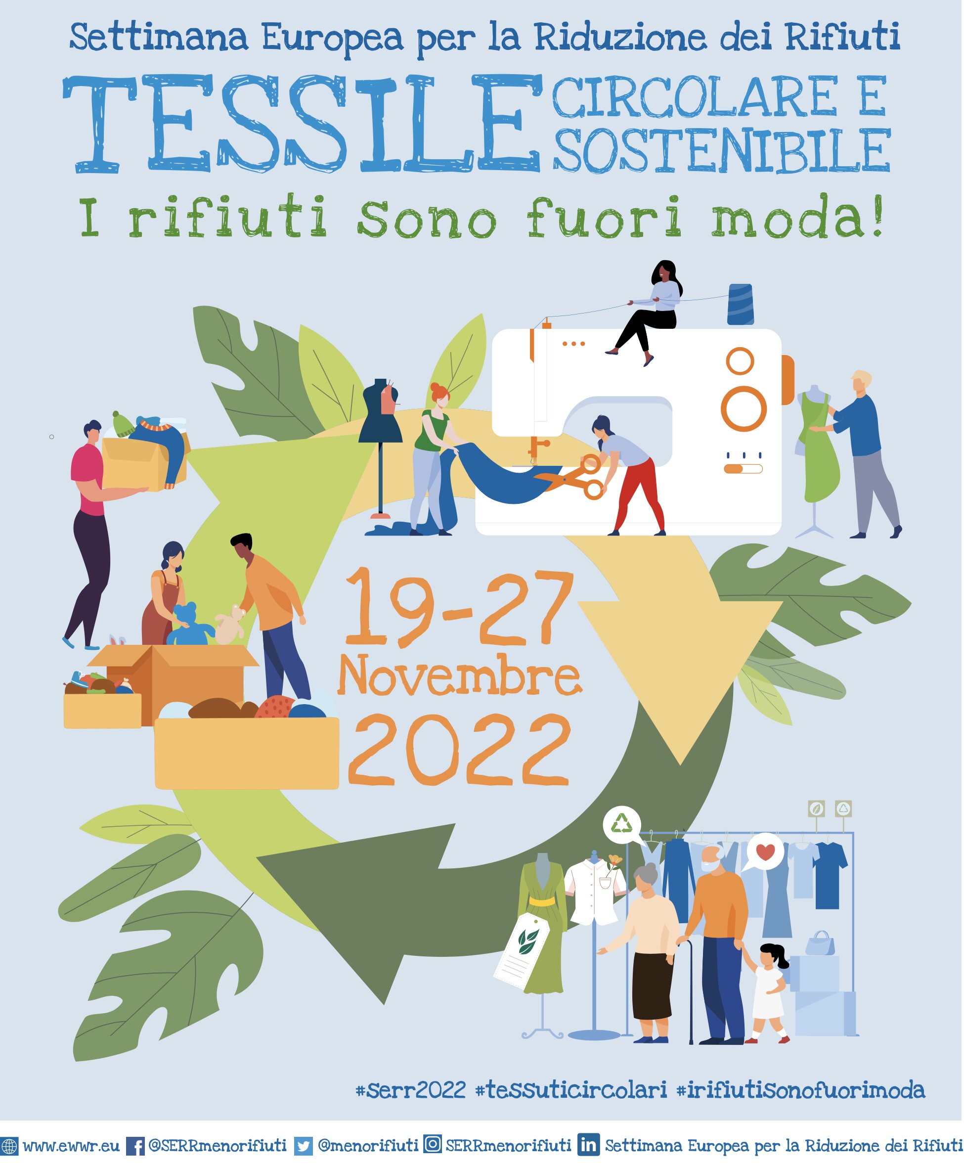 Settimana Europea per la Riduzione dei Rifiuti, 19/27 Novembre 2022, Tessile circolare e sostenibile, i rifiuti sono fuori moda!