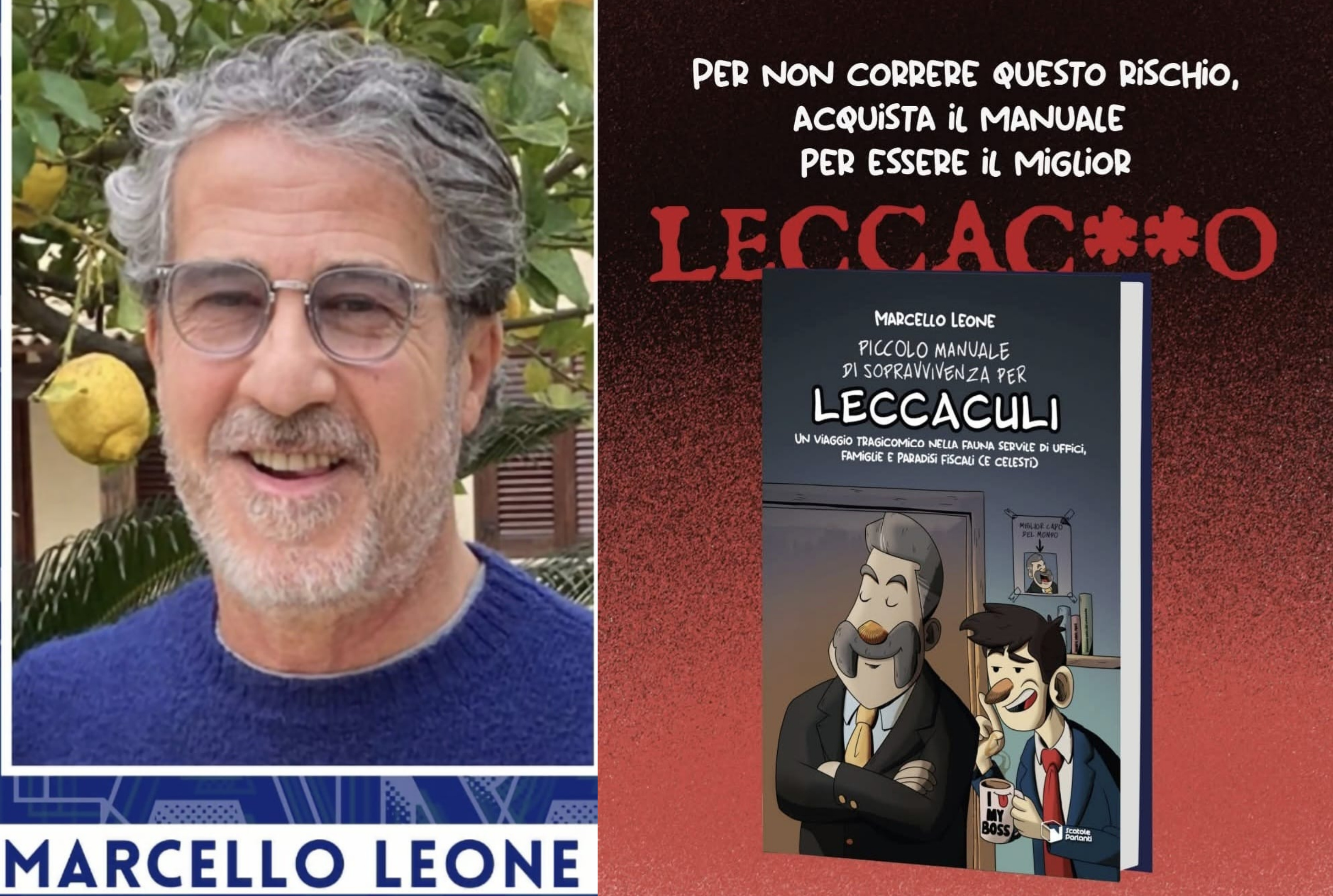 Marcello Leone: dal manager al maestro della satira sociale