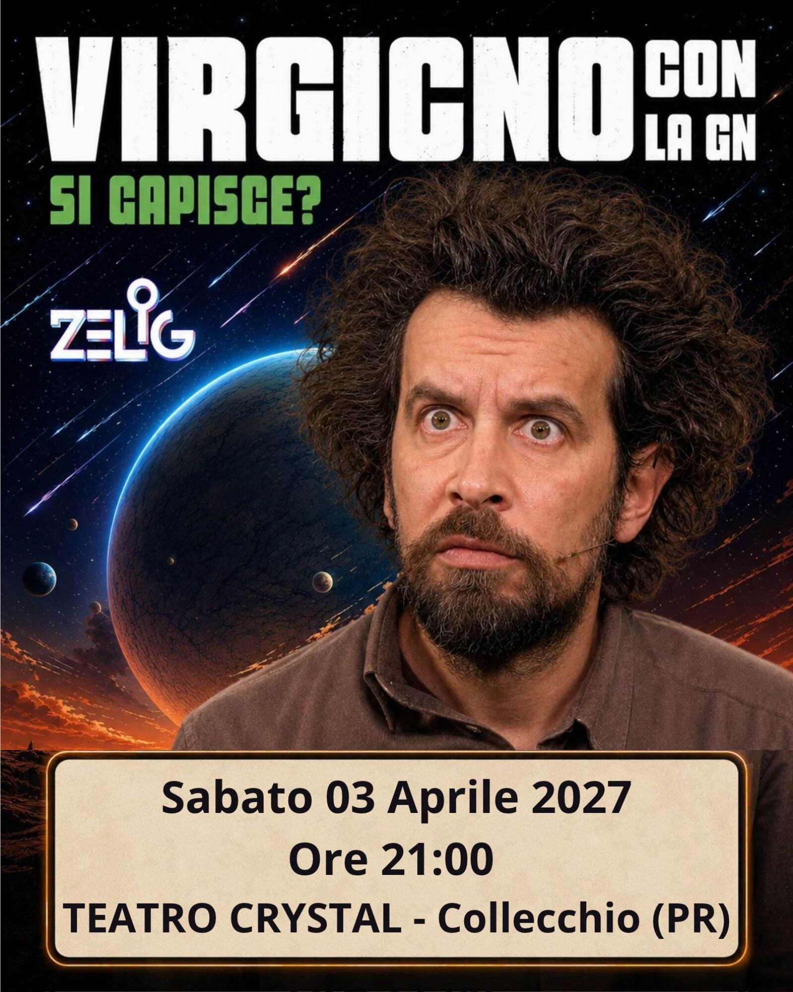 Sabato 3 Aprile 2027 - Stefano Campagnolo aka Virgigno live @ Teatro Crystal - Collecchio (PR)