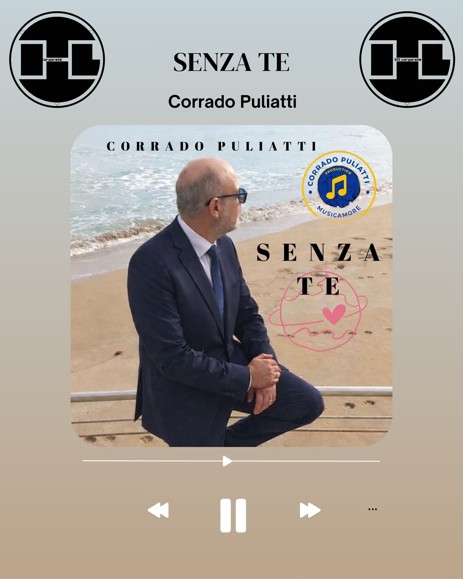 Senza te è il nuovo singolo di Corrado Puliatti!