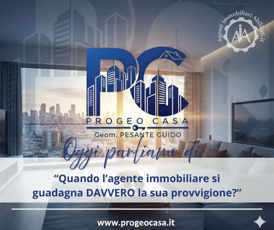 “Quando l’agente immobiliare si guadagna davvero la sua provvigione?”