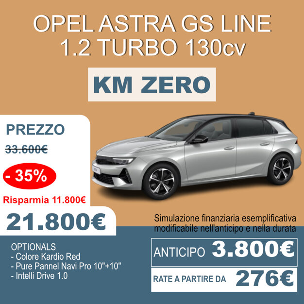 Scopri l'offerta Km 0 sulla Opel Astra GS Line: pronta consegna con garanzia ufficiale. Scopri l'offerta Km 0 sulla Opel Astra GS Line: pronta consegna con garanzia ufficiale.