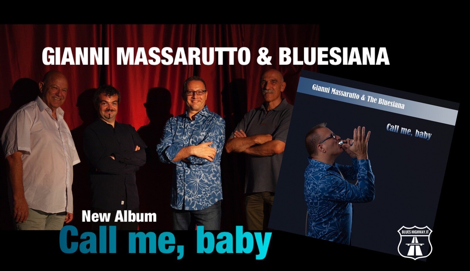 NEW ALBUM - GIANNI MASSARUTTO & BLUESIANA "CALL ME, BABY"