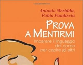 Prova a mentirmi – Antonio Meridda, Fabio Pandiscia