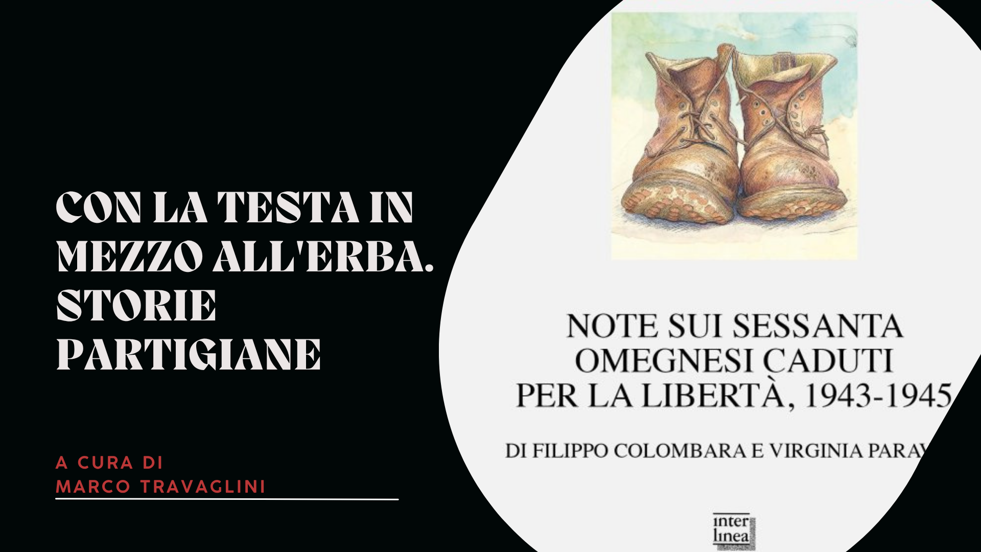 Con la testa in mezzo all'erba. Storie partigiane