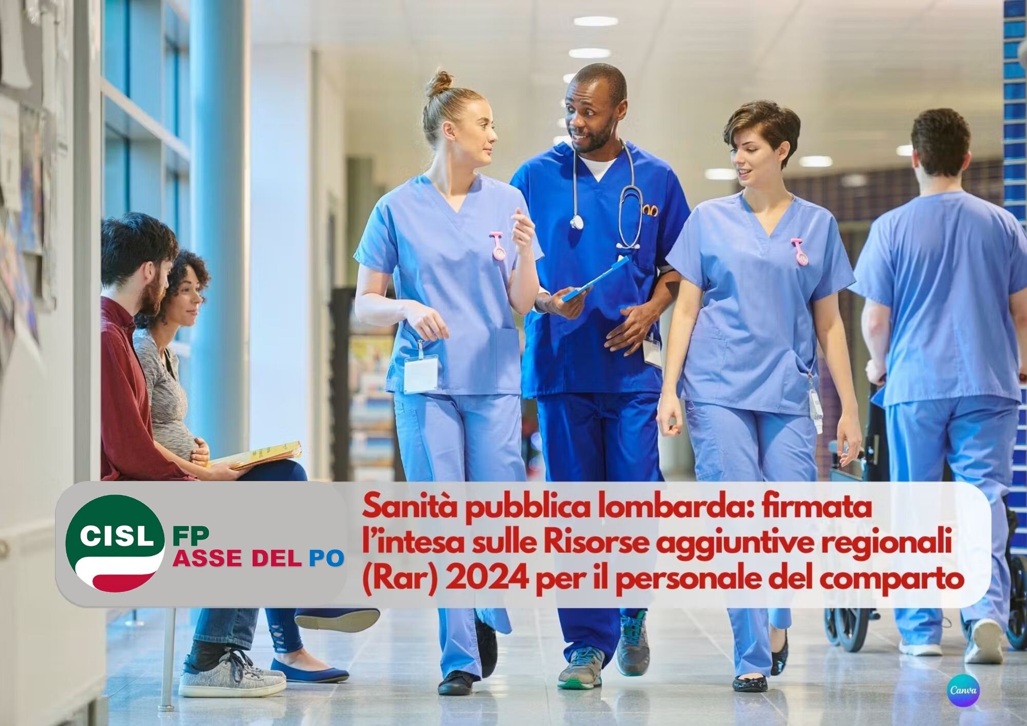 CISL FP Asse del Po. Sanità pubblica lombarda: firmata l’intesa sulle Risorse aggiuntive regionali (Rar) 2024 per il comparto.