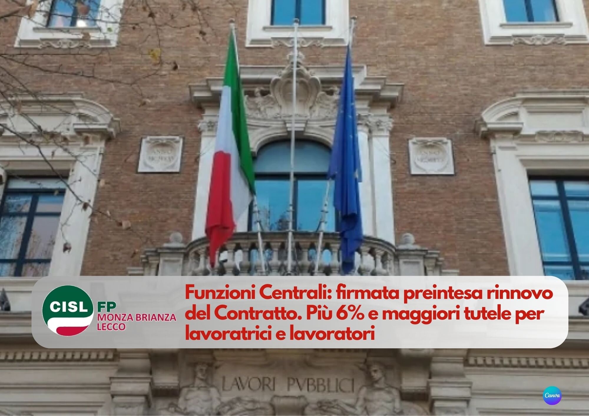 CISL FP Monza Brianza Lecco. Funzioni Centrali: firmato il rinnovo del Contratto. Più 6% e maggiori tutele