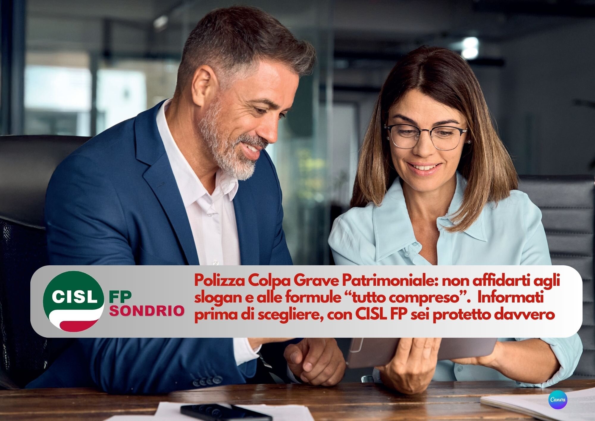 Cisl FP Sondrio. Colpa grave patrimoniale: scegliere &egrave; semplice, con noi sei protetto davvero!