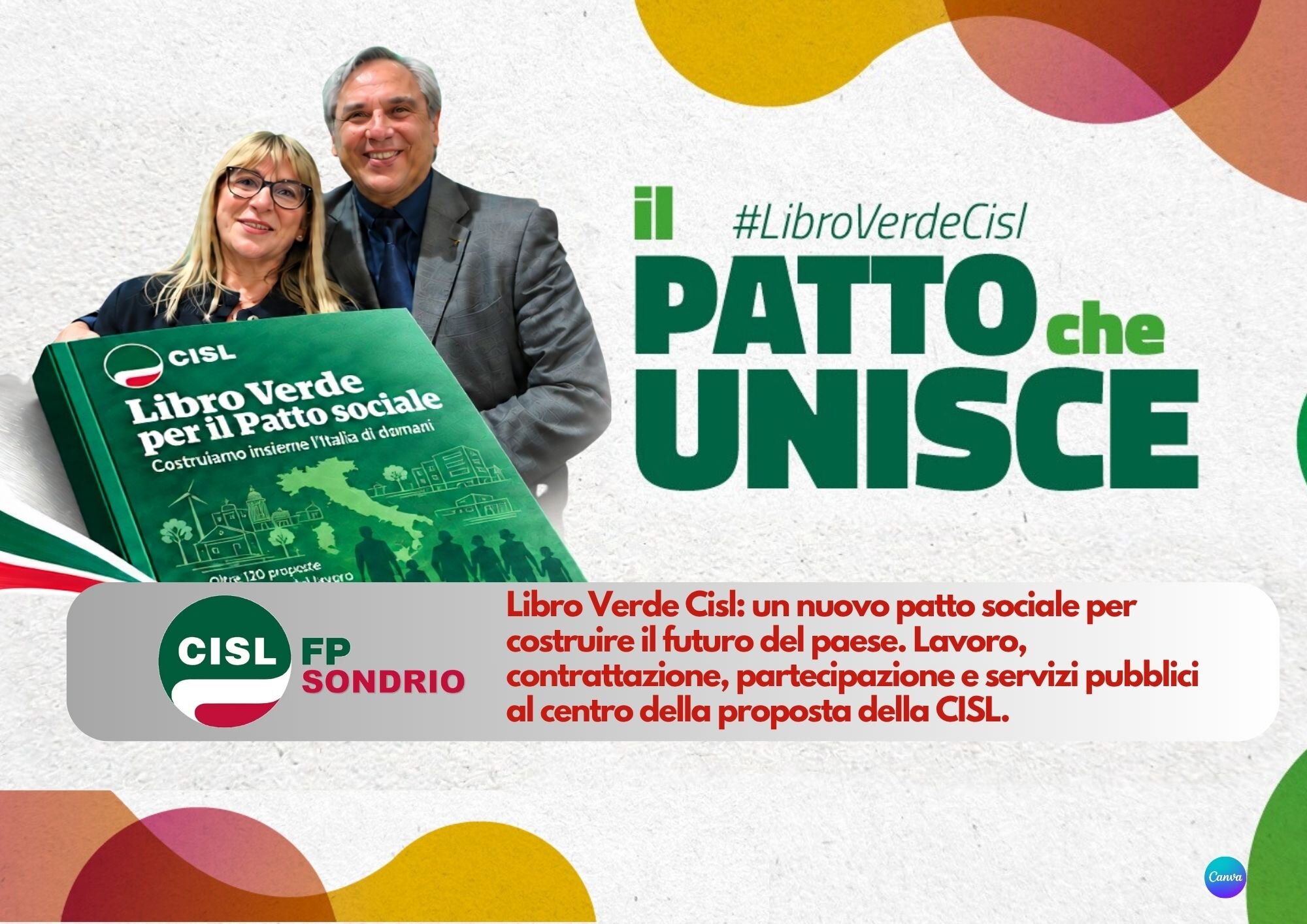 CISL FP Sondrio. Libro Verde Cisl: un nuovo patto sociale per costruire il futuro del paese.