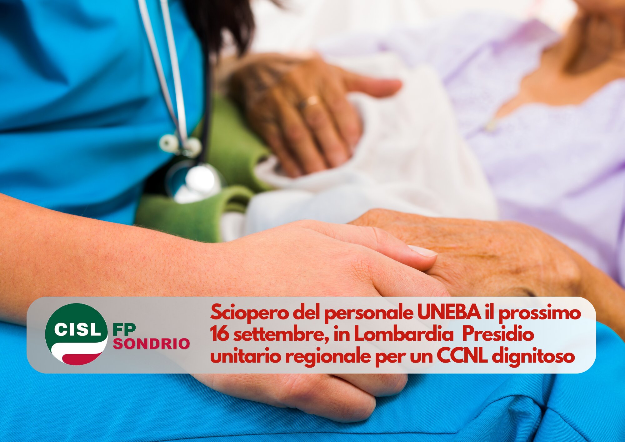 CISL FP Sondrio. Sciopero nazionale personale UNEBA il 16 settembre, in Lombardia presidio unitario dei lavoratori