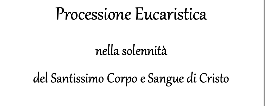 Sussidio Processione Eucaristica nella solennit&agrave; del Santissimo Corpo e Sangue di Cristo