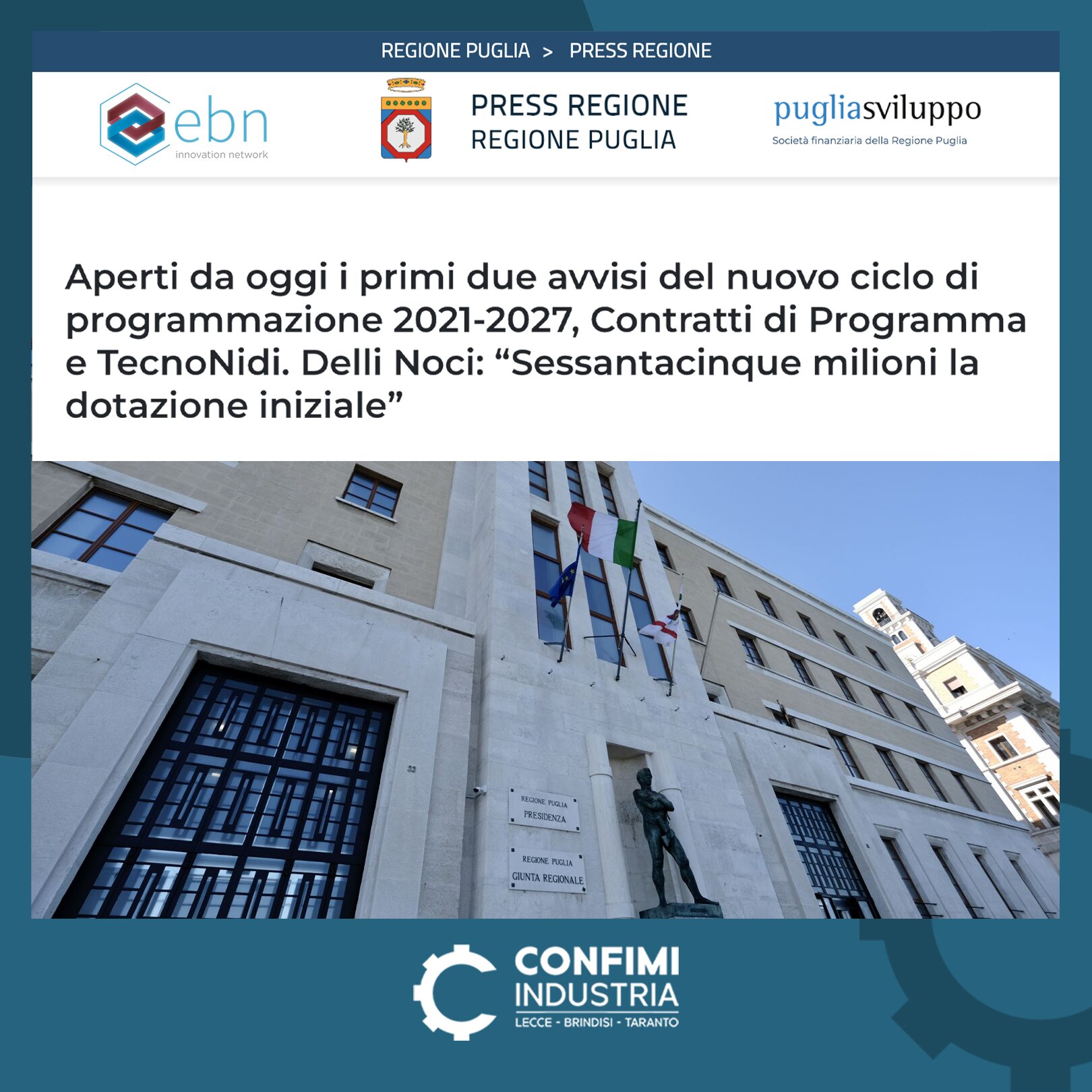 Aperti da oggi i primi due avvisi del nuovo ciclo di programmazione 2021-2027, Contratti di Programma e TecnoNidi. Delli Noci: “Sessantacinque milioni la dotazione iniziale” Aperti da oggi i primi due avvisi del nuovo ciclo di programmazione 2021-2027, Contratti di Programma e TecnoNidi. Delli Noci: “Sessantacinque milioni la dotazione iniziale”