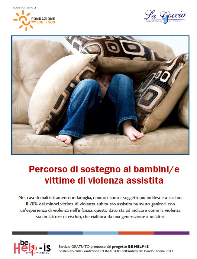 BE HELP-IS, PARTE IL PERCORSO DI SOSTEGNO AI MINORI CHE SUBISCONO O ASSISTONO ALLE VIOLENZE