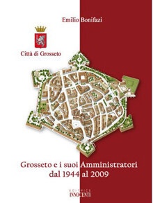 Grosseto e i suoi Amministratori (2009)
