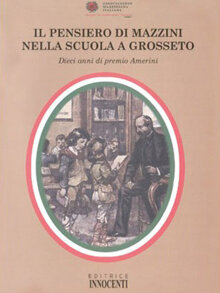 Il pensiero di Mazzini nella scuola (2005)