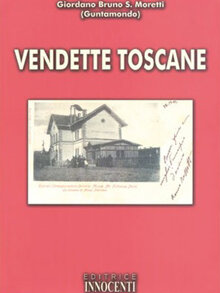 Vendette toscane (2003)
