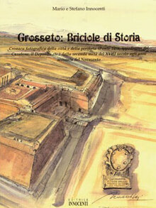Grosseto: briciole di storia 3 (2003)