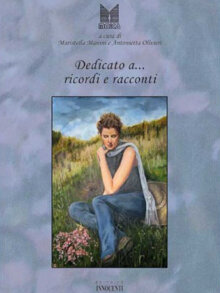 Dedicato a... ricordi e racconti (2010)