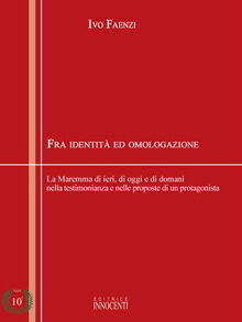 Fra identità e omologazione (2008)