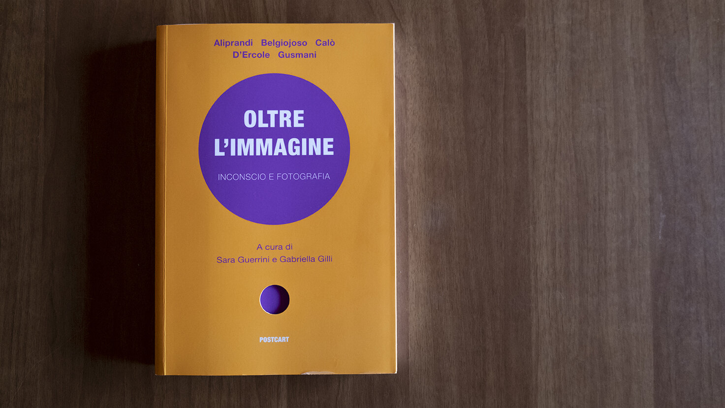 Oltre l'immagine - Inconscio e fotografia