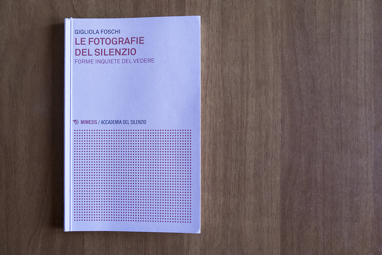 Le fotografie del silenzio - Gigliola Foschi
