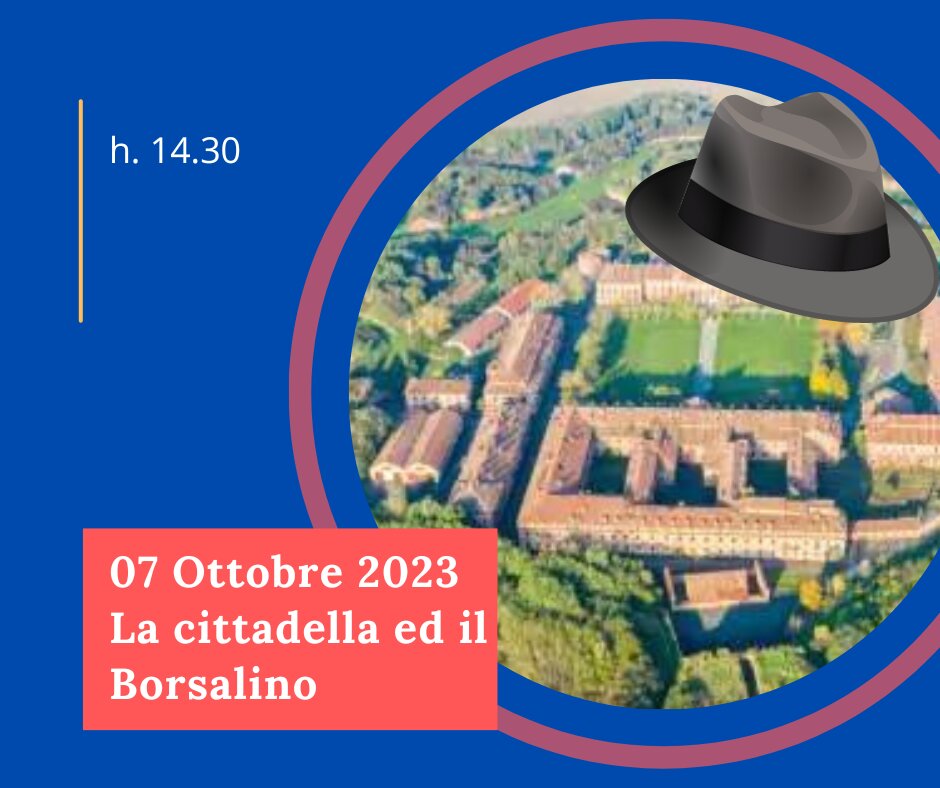 La Cittadella ed il Borsalino
