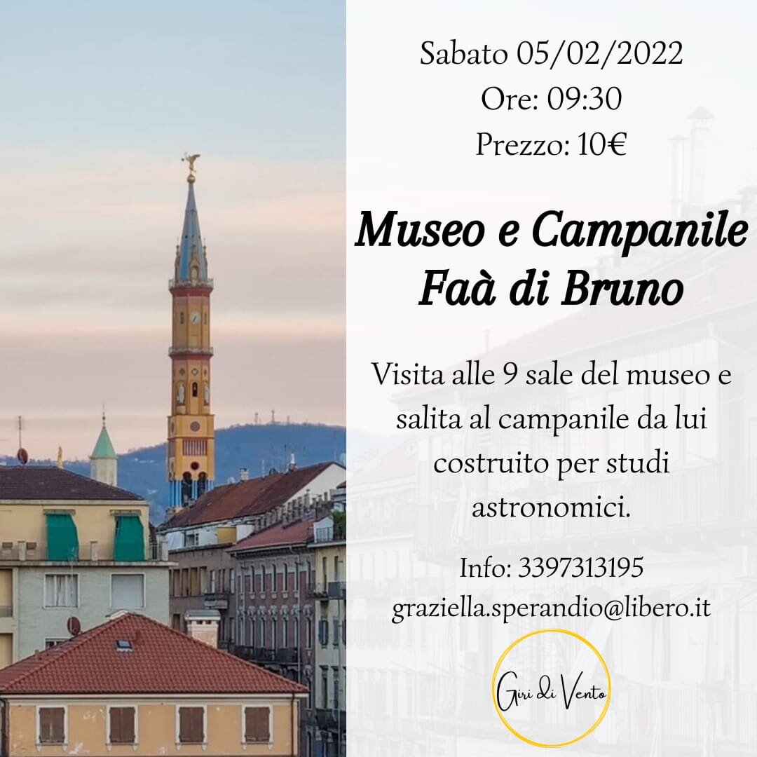 Sabato 5 febbraio - Museo e Campanile Faà di Bruno