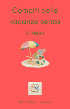 la copertina dell'ebook Compiti delle vacanze senza stress la copertina dell'ebook Compiti delle vacanze senza stress