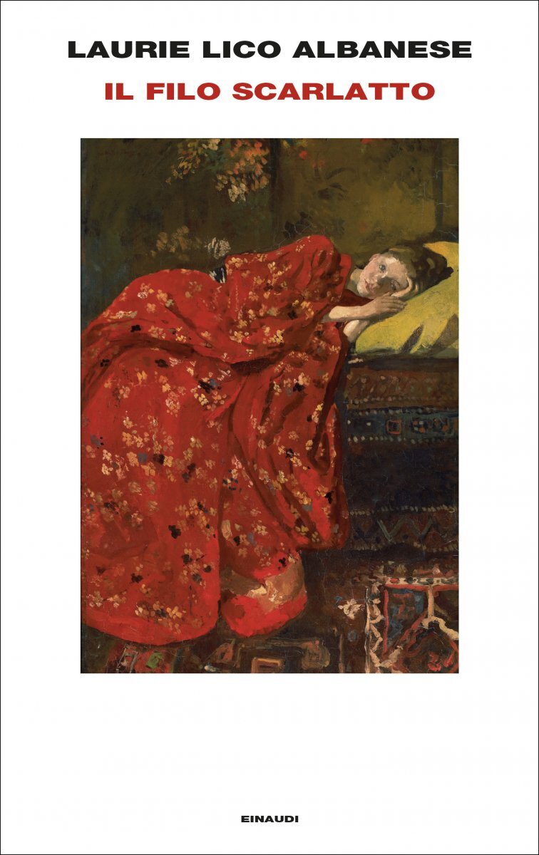 Il filo scarlatto - Laurie Lico Albanese, Einaudi