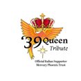 39 queen tribute