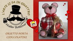 orsetto porta cioccolatini.jpeg