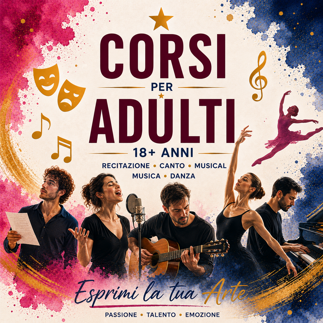 Corsi Teatrarte per adulti 18+: recitazione, canto, musical, musica e danza Corsi Teatrarte per adulti 18+: recitazione, canto, musical, musica e danza