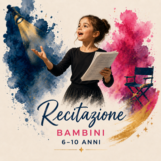 Corso di recitazione per bambini nel Valdarno Corso di recitazione per bambini nel Valdarno