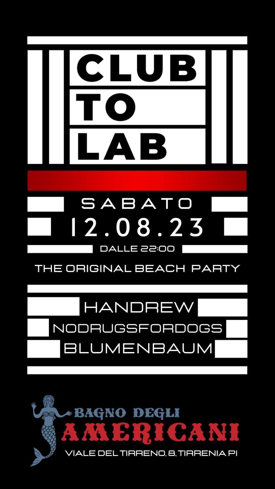 Sabato 12 agosto quarto appuntamento con Club to Lab al Bagno degli Americani