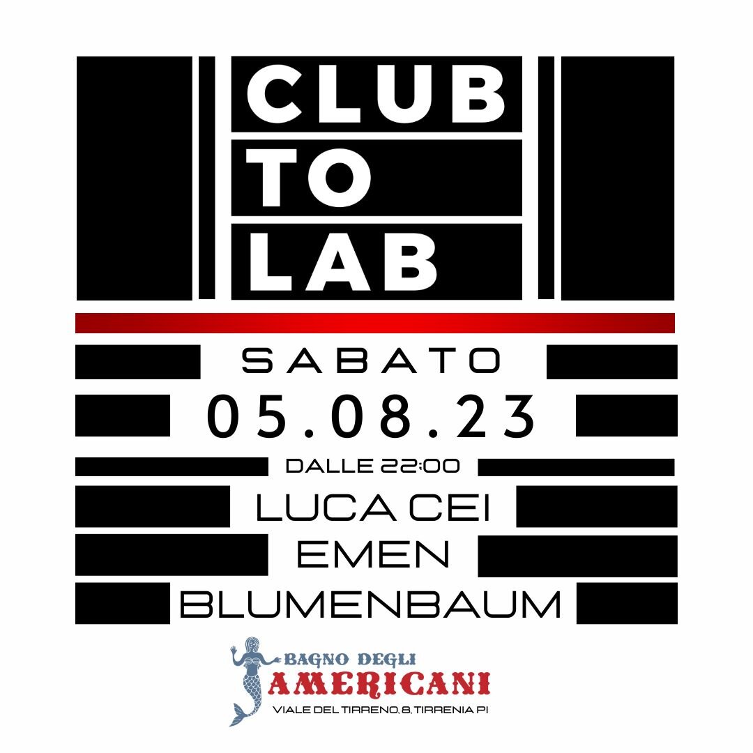 Al BAM sabato 5 agosto torna Clubtolab con il terzo appuntamento Al BAM sabato 5 agosto torna Clubtolab con il terzo appuntamento