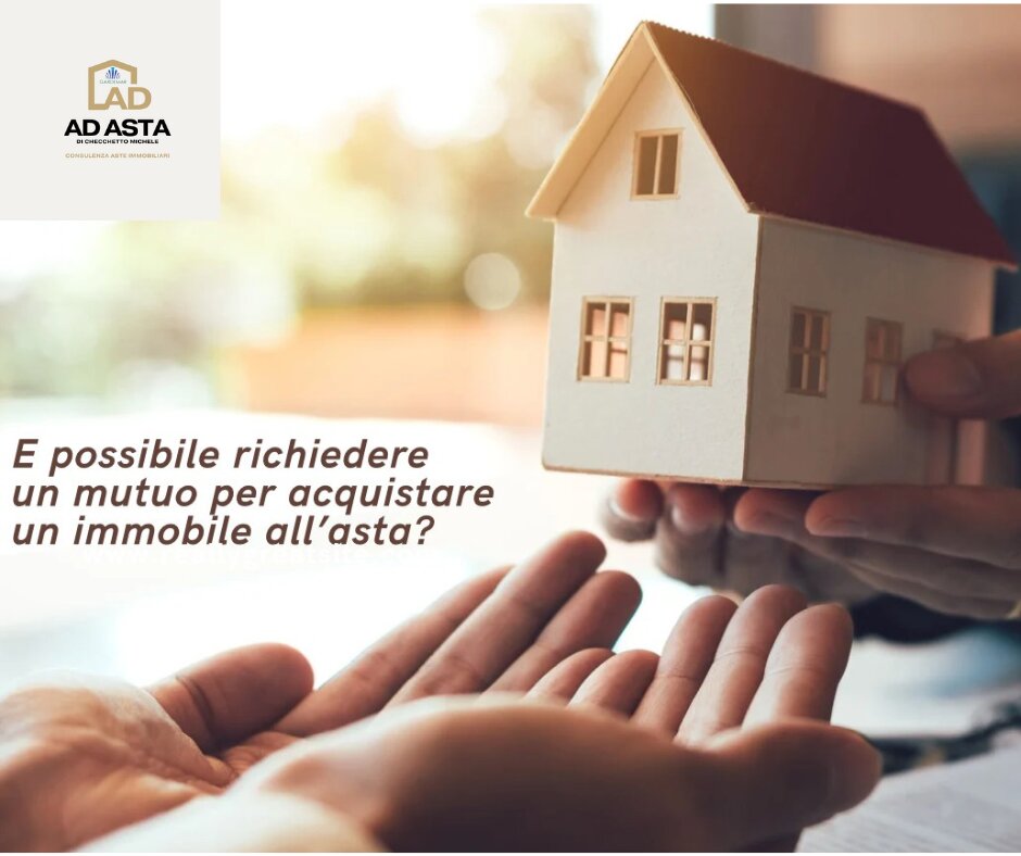 E' possibile richiedere un mutuo per acquistare un immobile all'asta?
