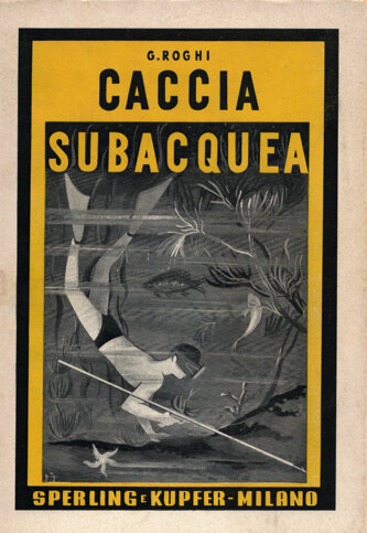 1948 caccia subacquea gianni roghi.jpeg
