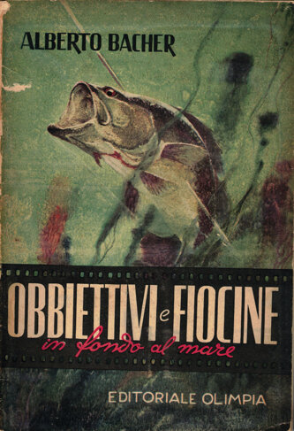 1952 - obbiettivi & fiocine in fondo al mare.jpeg